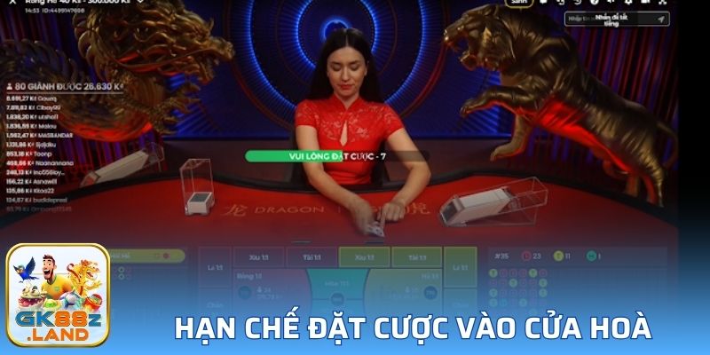Hạn chế đặt cược vào cửa hoà vì xác suất xảy ra rất thấp